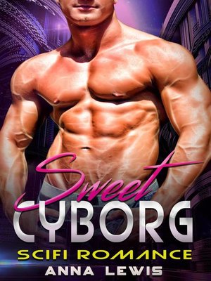 cover image of Sweet Cyborg